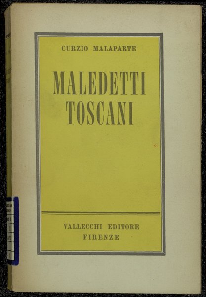 Maledetti Toscani / Curzio Malaparte