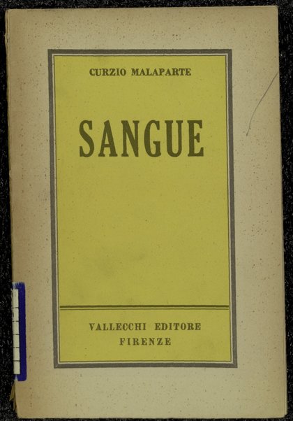 Sangue / Curzio Malaparte