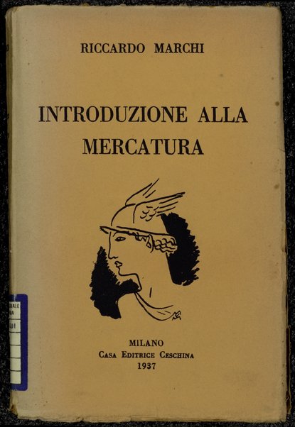 Introduzione alla mercatura / Riccardo Marchi