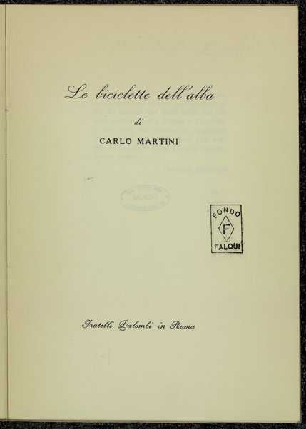 Le biciclette dell'alba / di Carlo Martini