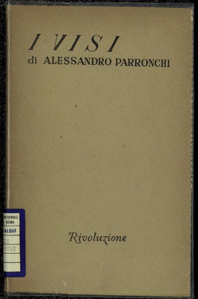 I visi / Alessandro Parronchi