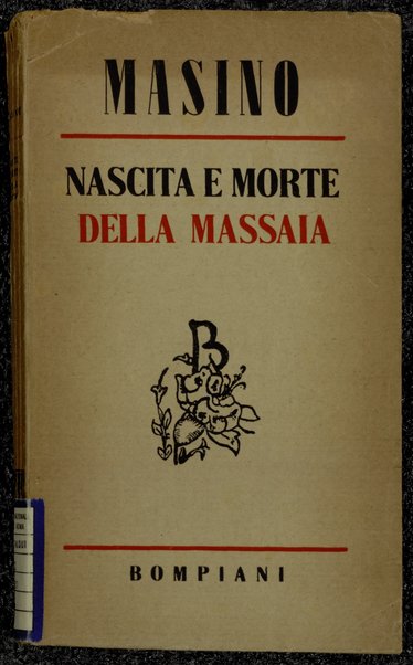 Nascita e morte della massaia : romanzo / Paola Masino