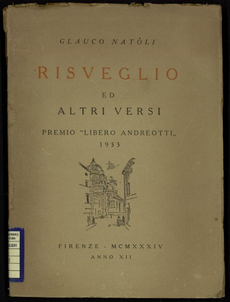 Risveglio ed altri versi : premio Libero Andreotti 1933 / Libero Natoli