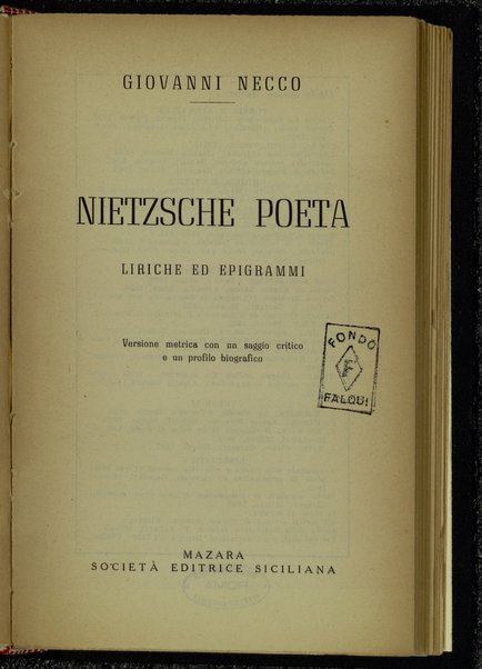 Nietzsche poeta : Liriche ed epigrammi. Versione metrica con un saggio critico e un profilo biografico