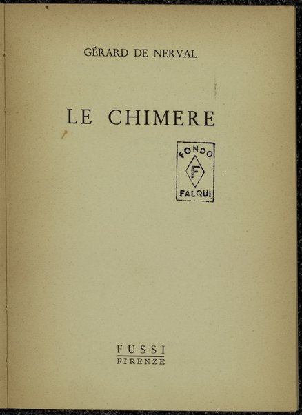 Le chimere / GÃ©rard de Nerval ; [a cura di Alessandro Parronchi!