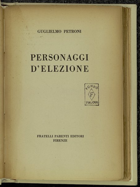 Personaggi d'elezione / Guglielmo Petroni