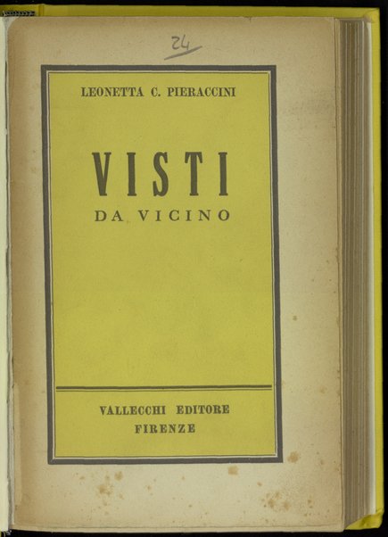 Visti da vicino / Leonetta F. Pieraccini ; con una Lettera di Antonio Baldini