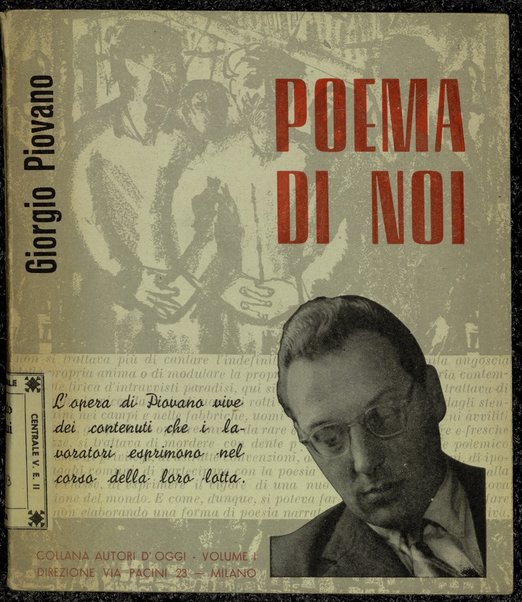 Poema di noi / Giorgio Piovano ; [presentazione di Mario De Micheli! ; illustrazioni di Giansisto Gasparini