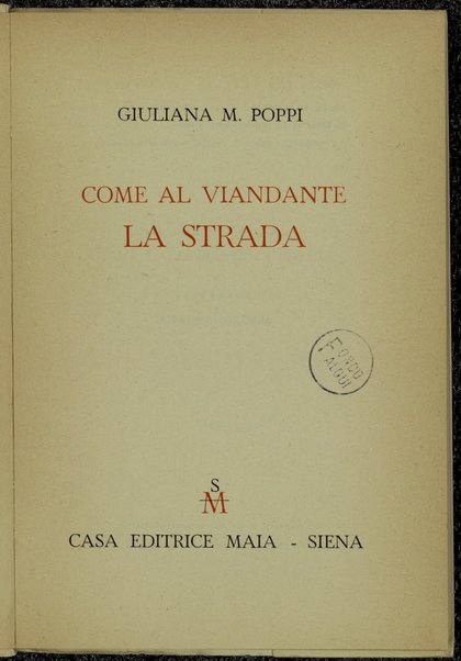 Come al viandante la strada : ï¿½versiï¿½