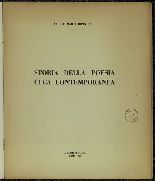 Storia della poesia ceca contemporanea / Angelo Maria Ripellino