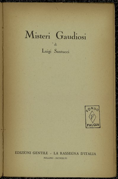 Misteri gaudiosi / di Luigi Santucci