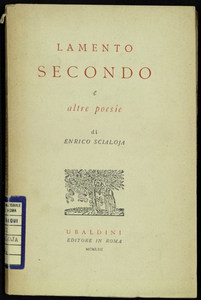 Lamento secondo e altre poesie / di Enrico Scialoja