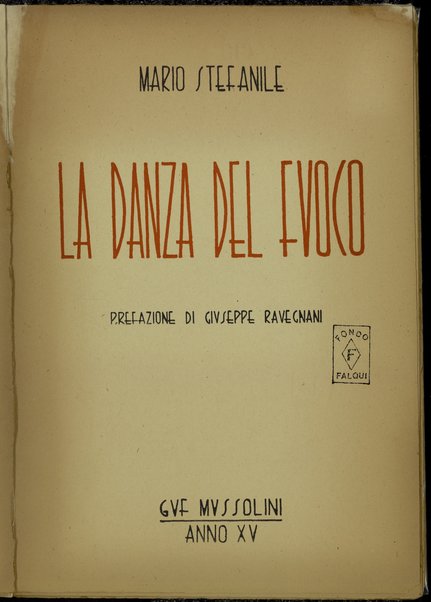 La danza del fuoco / Mario Stefanile ; prefazione di Giuseppe Ravegnani