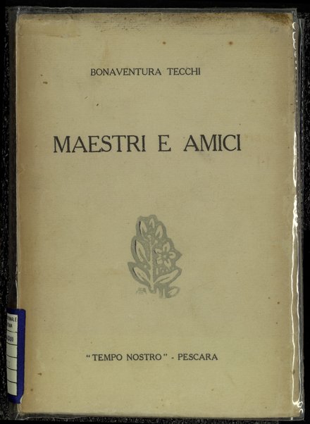 Maestri e amici / Bonaventura Tecchi