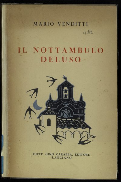 Il nottambulo deluso / Mario Venditti