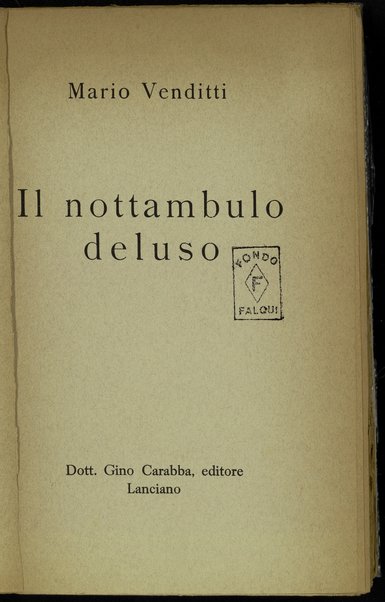 Il nottambulo deluso / Mario Venditti