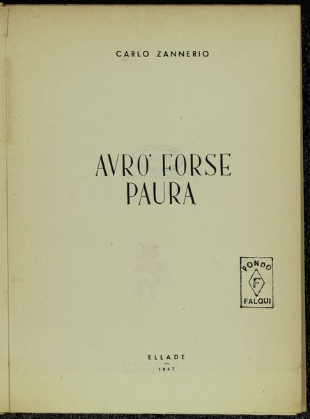 AvrÃ² forse paura : ï¿½versiï¿½ / Carlo Zannerio