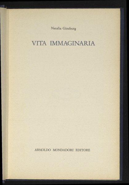 Vita immaginaria / Natalia Ginzburg