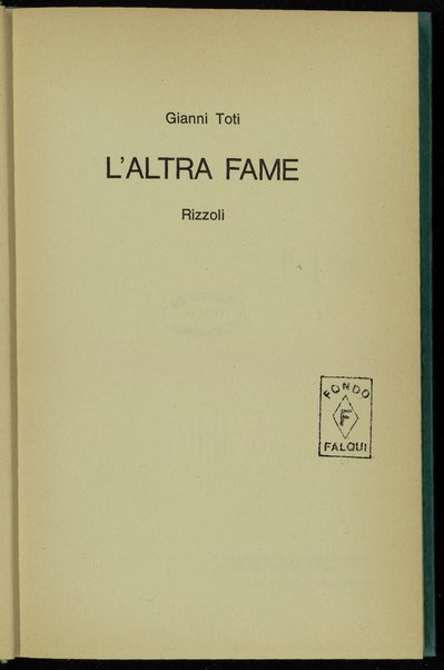 L'altra fame / Gianni Toti