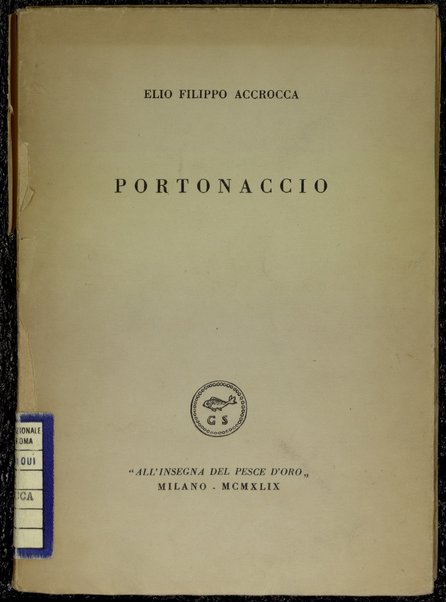 Portonaccio / Elio Filippo Accrocca ; [presentazione di Giuseppe Ungaretti]