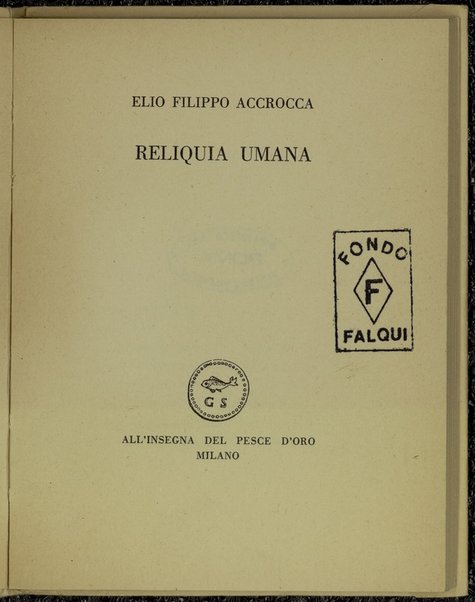 Reliquia umana / Elio Filippo Accrocca