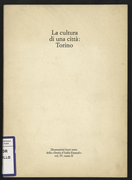 La cultura di una citta: Torino / Giulio Bollati