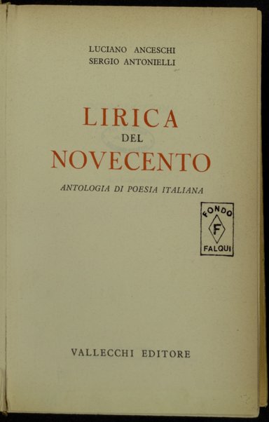 Lirica del Novecento : antologia di poesia italiana / Luciano Anceschi, Sergio Antonielli