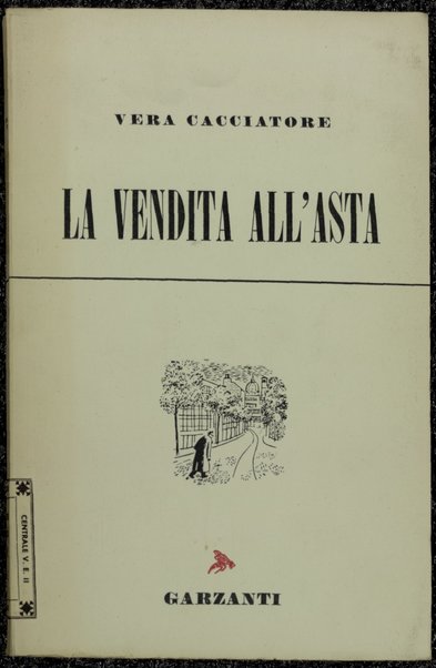 La vendita all'asta : racconti / Vera Cacciatore