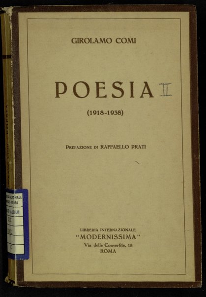 Poesia : 1918-1938 / Girolamo Comi ; prefazione di Raffaello Prati