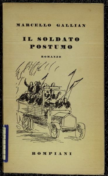 Il soldato postumo : romanzo / Marcello Gallian