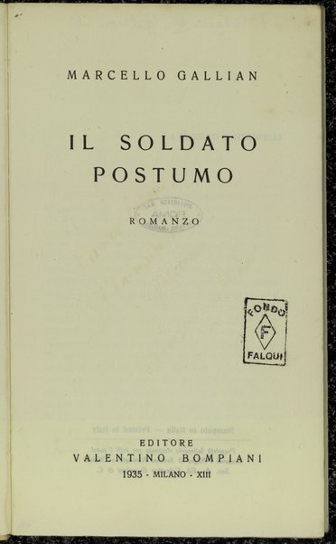 Il soldato postumo : romanzo / Marcello Gallian