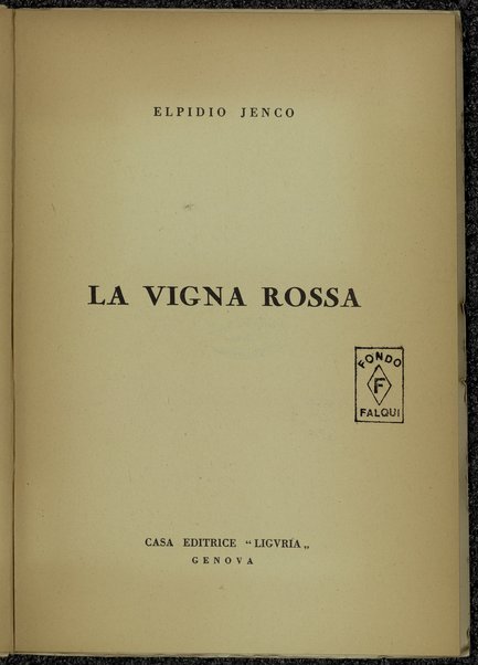 La vigna rossa / Elpidio Jenco