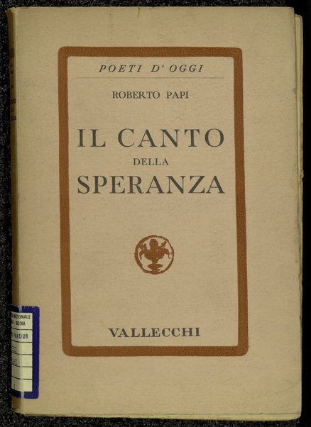 Il canto della speranza / Roberto Papi