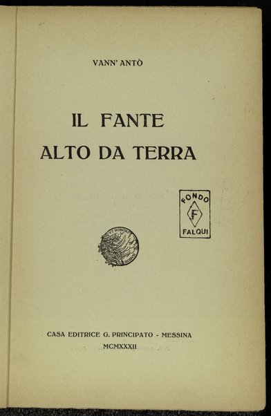 Il fante alto da terra / Vann'Anto