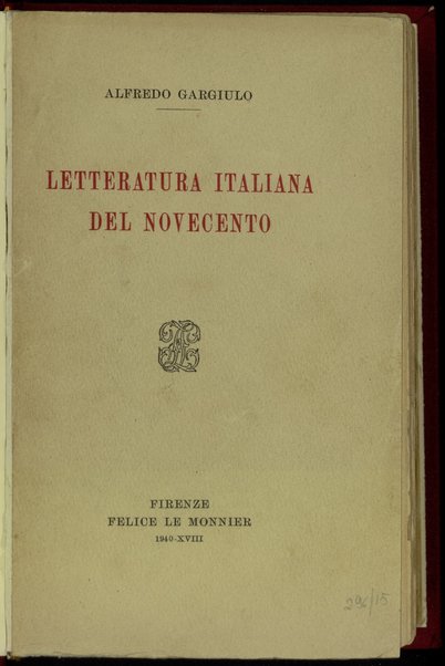Letteratura italiana del Novecento / Alfredo Gargiulo