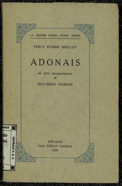 Adonais / Percy Bysshe Shelley ; ed altre interpretazioni di Riccardo Marchi