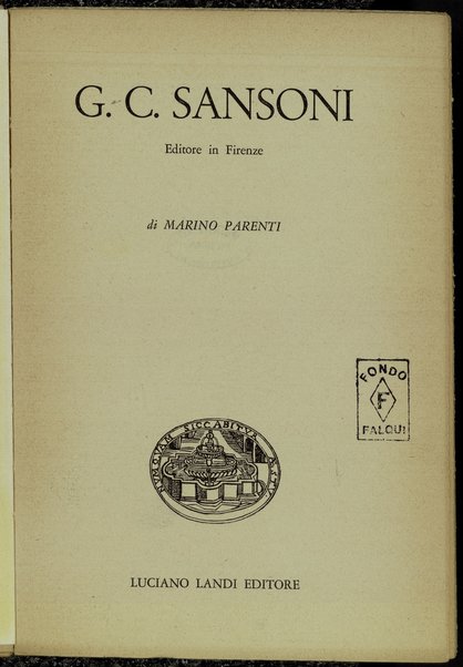 G. C. Sansoni : editore in Firenze / di Marino Parenti