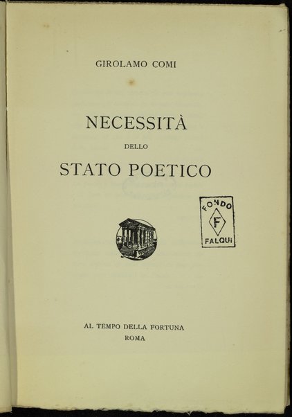 Necessita dello stato poetico : [tentativo di un diario essenziale] / Girolamo Comi