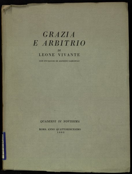 Grazia e arbitrio / di Leone Vivante ; con un saggio di Alfredo Gargiulo