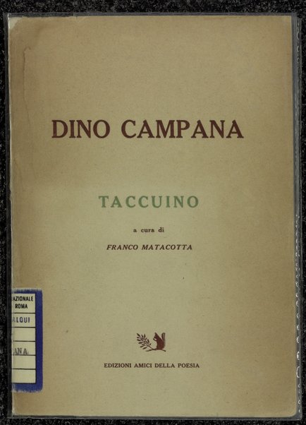 Taccuino / Dino Campana ; a cura di Franco Matacotta