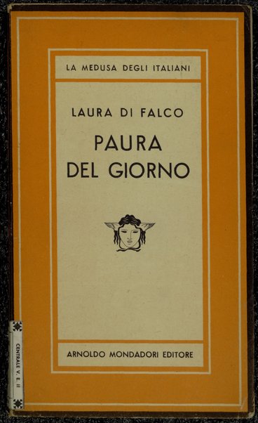 Paura del giorno : romanzo / di Laura Di Falco