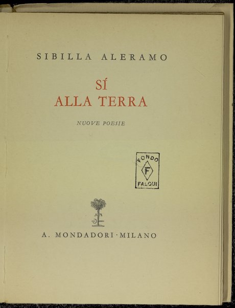 SÃ­ alla terra :  nuove poesie /  Sibilla Aleramo