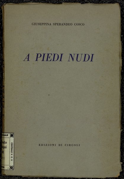 A piedi nudi / Giuseppina Sperandeo Cosco