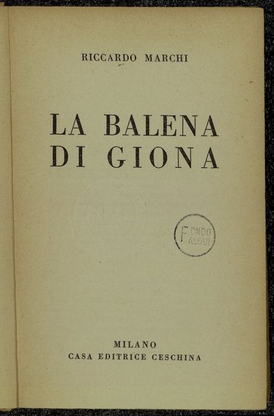 La balena di Giona / Riccardo Marchi