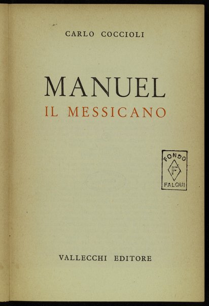 Manuel il messicano / Carlo Coccioli