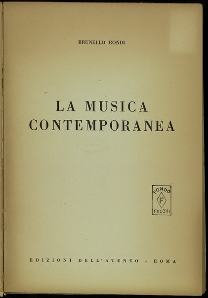 La musica contemporanea / Brunello Rondi