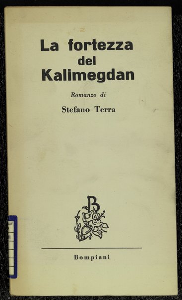 La fortezza del Kalimegdan : romanzo / Stefano Terra