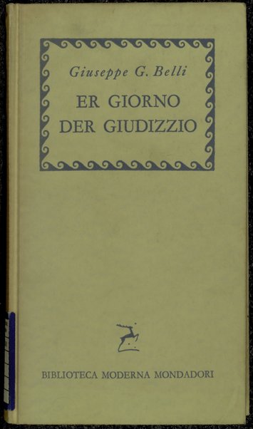 Er giorno der giudizzio e altri 200 sonetti / di Giuseppe Gioachino Belli ; a cura di Giorgio Vigolo
