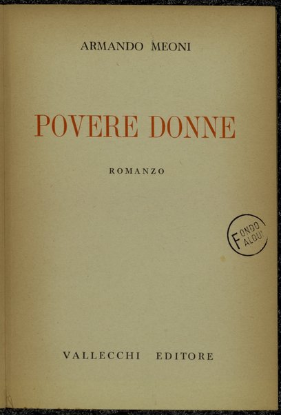 Povere donne : romanzo / Armando Meoni