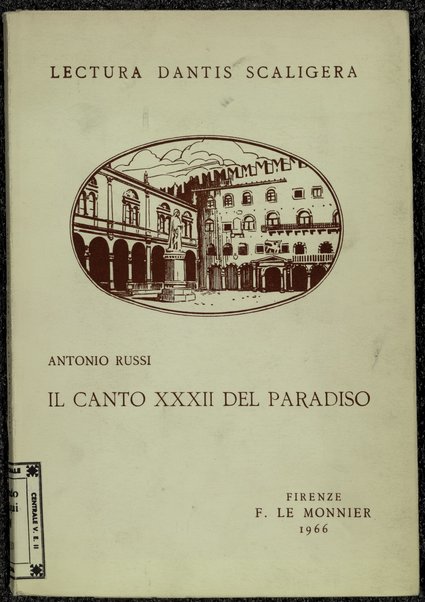 Il canto 32. del Paradiso /  Antonio Russi